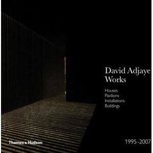 Thames & Hudson Ltd Adjaye – Works 1995–2007: Houses, Pavilions, Installations, Buildings Thames & Hudson Ltd Adjaye – Works 1995–2007: Houses, Pavilions, Installations, Buildings