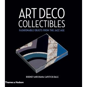 Thames & Hudson Ltd Art Deco Collectibles : Fashionable Objets From The Jazz Age Thames & Hudson Ltd Art Deco Collectibles : Fashionable Objets From The Jazz Age