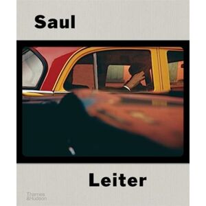 Thames & Hudson Ltd Saul Leiter : The Centennial Retrospective Thames & Hudson Ltd Saul Leiter : The Centennial Retrospective