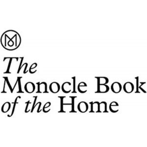 Thames & Hudson Ltd The Monocle Book Of Homes : A Guide To Inspiring Residences Thames & Hudson Ltd The Monocle Book Of Homes : A Guide To Inspiring Residences