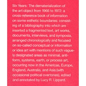 University of California Press Six Years : The Dematerialization Of The Art Object From 1966 To 1972 University of California Press Six Years : The Dematerialization Of The Art Object From 1966 To 1972
