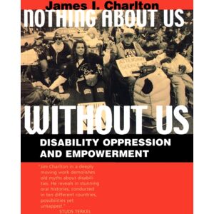 University of California Press Nothing About Us Without Us : Disability Oppression And Empowerment University of California Press Nothing About Us Without Us : Disability Oppression And Empowerment