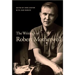 University of California Press The Writings Of Robert Motherwell University of California Press The Writings Of Robert Motherwell