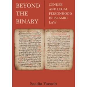 University of California Press Beyond The Binary : Gender And Legal Personhood In Islamic Law University of California Press Beyond The Binary : Gender And Legal Personhood In Islamic Law