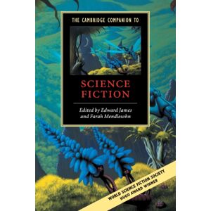Cambridge University Press The Cambridge Companion To Science Fiction Cambridge University Press The Cambridge Companion To Science Fiction