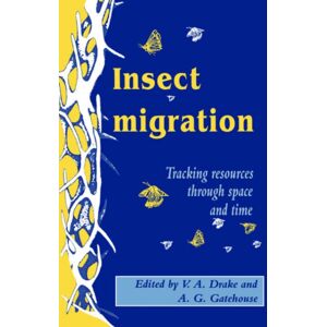 Cambridge University Press Insect Migration : Tracking Resources Through Space And Time Cambridge University Press Insect Migration : Tracking Resources Through Space And Time