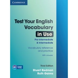 Cambridge University Press Test Your English Vocabulary In Use Pre-Intermediate And Intermediate With Answers Cambridge University Press Test Your English Vocabulary In Use Pre-Intermediate And Intermediate With Answers