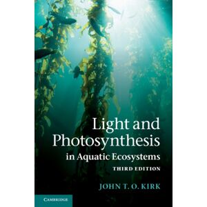 Cambridge University Press Light And Photosynthesis In Aquatic Ecosystems Cambridge University Press Light And Photosynthesis In Aquatic Ecosystems