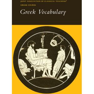 Cambridge University Press Reading Greek: Greek Vocabulary Cambridge University Press Reading Greek: Greek Vocabulary