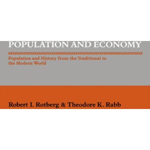 Cambridge University Press Population And Economy : Population And History From The Traditional To The Modern World Cambridge University Press Population And Economy : Population And History From The Traditional To The Modern World