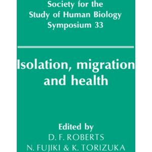 Cambridge University Press Isolation, Migration And Health Cambridge University Press Isolation, Migration And Health
