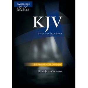 Cambridge University Press Kjv Emerald Text Bible, Black French Morocco Leather, Kj533:T Cambridge University Press Kjv Emerald Text Bible, Black French Morocco Leather, Kj533:T