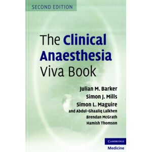 Cambridge University Press The Clinical Anaesthesia Viva Book Cambridge University Press The Clinical Anaesthesia Viva Book