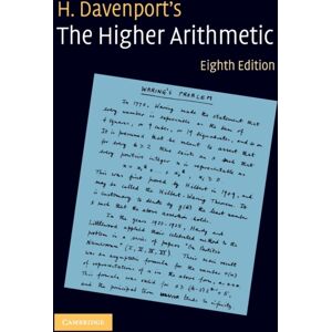 Cambridge University Press The Higher Arithmetic : An Introduction To The Theory Of Numbers Cambridge University Press The Higher Arithmetic : An Introduction To The Theory Of Numbers