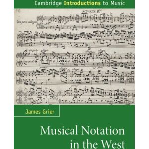 Cambridge University Press Musical Notation In The West Cambridge University Press Musical Notation In The West