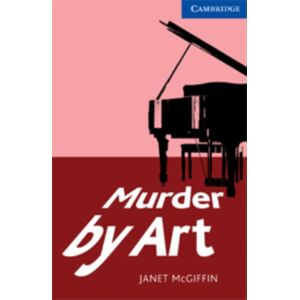 Cambridge University Press Murder By Art Level 5 Upper Intermediate Cambridge University Press Murder By Art Level 5 Upper Intermediate