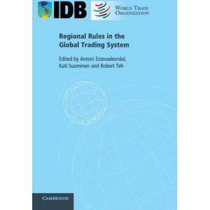 Cambridge University Press Regional Rules In The Global Trading System Cambridge University Press Regional Rules In The Global Trading System