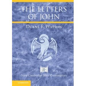 Cambridge University Press The Letters Of John Cambridge University Press The Letters Of John