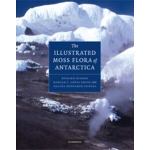 Cambridge University Press Illustrated Moss Flora Of Antarctica Cambridge University Press Illustrated Moss Flora Of Antarctica