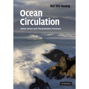 Cambridge University Press Ocean Circulation : Wind-Driven And Thermohaline Processes Cambridge University Press Ocean Circulation : Wind-Driven And Thermohaline Processes