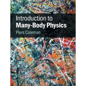 Cambridge University Press Introduction To Many-Body Physics Cambridge University Press Introduction To Many-Body Physics