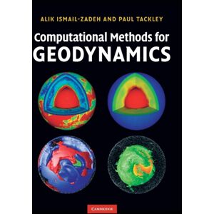 Cambridge University Press Computational Methods For Geodynamics Cambridge University Press Computational Methods For Geodynamics