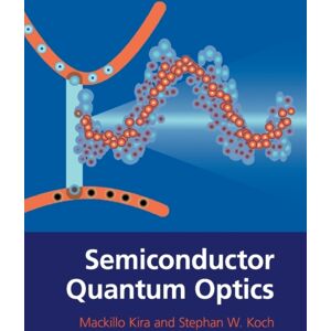 Cambridge University Press Semiconductor Quantum Optics Cambridge University Press Semiconductor Quantum Optics