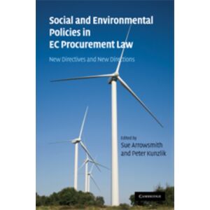 Cambridge University Press Social And Environmental Policies In Ec Procurement Law : Directives And Directions Cambridge University Press Social And Environmental Policies In Ec Procurement Law : Directives And Directions