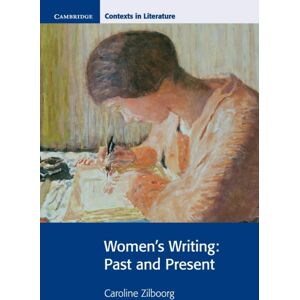 Cambridge University Press Women'S Writing : Past And Present Cambridge University Press Women'S Writing : Past And Present