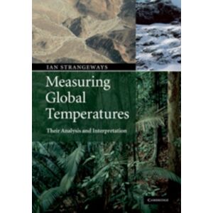 Cambridge University Press Measuring Global Temperatures : Analysis And Interpretation Cambridge University Press Measuring Global Temperatures : Analysis And Interpretation
