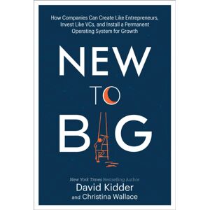 Crown Publishing Group, Division of Random House I To Big : How Companies Can Create Like Entrepreneurs, Invest Like Vcs, And Install A Permanent Operating System For Growth Crown Publishing Group, Division of Random House I To Big : How Companies Can Create Like Entrepreneurs, Invest Like Vcs, And Install A Permanent Operating System For Growth