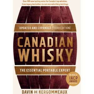 Random House USA Inc Canadian Whisky, Updated And Expanded (Third Edition) : The Essential Portable Expert Random House USA Inc Canadian Whisky, Updated And Expanded (Third Edition) : The Essential Portable Expert