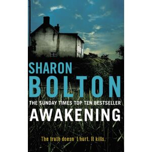 Transworld Publishers Ltd Awakening : A Terrifying, Heart-Racing, Up-All-Night Thriller From Richard & Judy seller Sharon Bolton Transworld Publishers Ltd Awakening : A Terrifying, Heart-Racing, Up-All-Night Thriller From Richard & Judy seller Sharon Bolton