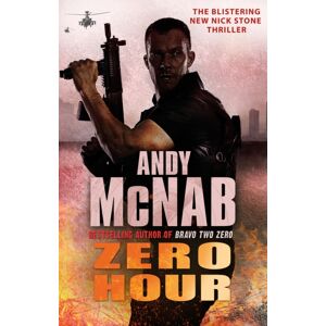 Transworld Publishers Ltd Zero Hour : (Nick Stone Thriller 13) Transworld Publishers Ltd Zero Hour : (Nick Stone Thriller 13)