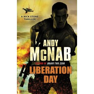 Transworld Publishers Ltd Liberation Day : (Nick Stone Thriller 5) Transworld Publishers Ltd Liberation Day : (Nick Stone Thriller 5)