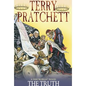 Transworld Publishers Ltd The Truth : (Discworld Novel 25) Transworld Publishers Ltd The Truth : (Discworld Novel 25)
