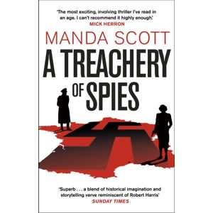 Transworld Publishers Ltd A Treachery Of Spies : The Sunday Times Thriller Of The Month Transworld Publishers Ltd A Treachery Of Spies : The Sunday Times Thriller Of The Month