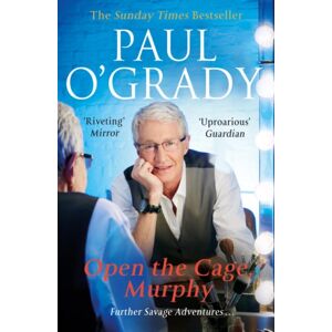 Transworld Publishers Ltd Open The Cage, Murphy! : Hilarious Tales Of The Rise Of Lily Savage Transworld Publishers Ltd Open The Cage, Murphy! : Hilarious Tales Of The Rise Of Lily Savage