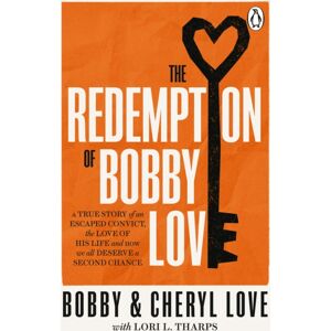 Transworld Publishers Ltd The Redemption Of Bobby Love : The Humans Of York Instagram Sensation Transworld Publishers Ltd The Redemption Of Bobby Love : The Humans Of York Instagram Sensation