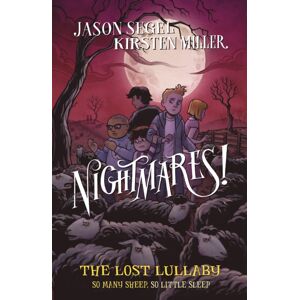 Penguin Random House Children's UK Nightmares! The Lost Lullaby Penguin Random House Children's UK Nightmares! The Lost Lullaby