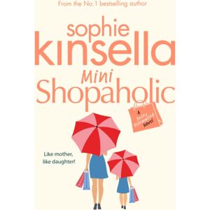 Transworld Publishers Ltd Mini Shopaholic : (Shopaholic Book 6) Transworld Publishers Ltd Mini Shopaholic : (Shopaholic Book 6)