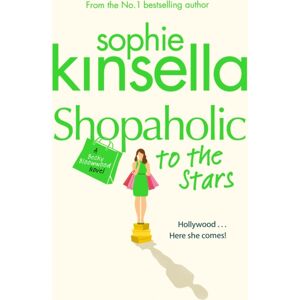 Transworld Publishers Ltd Shopaholic To The Stars : (Shopaholic Book 7) Transworld Publishers Ltd Shopaholic To The Stars : (Shopaholic Book 7)