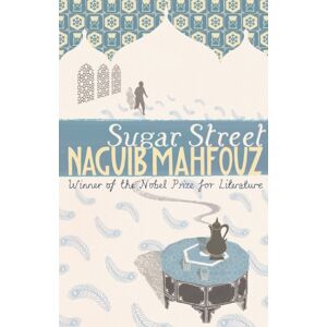 Transworld Publishers Ltd Sugar Street : From The Nobel Prizewinning Author Transworld Publishers Ltd Sugar Street : From The Nobel Prizewinning Author