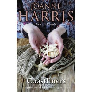 Transworld Publishers Ltd Coastliners : From Joanne Harris, The selling Author Of Chocolat, Comes A Heartfelt, Lyrical And Life-Affirming Novel Of Courage And Conviction Transworld Publishers Ltd Coastliners : From Joanne Harris, The selling Author Of Chocolat, Comes A Heartfelt, Lyrical And Life-Affirming Novel Of Courage And Conviction