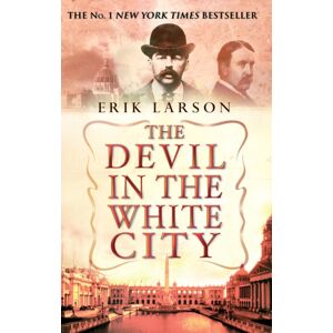 Transworld Publishers Ltd The Devil In The White City Transworld Publishers Ltd The Devil In The White City