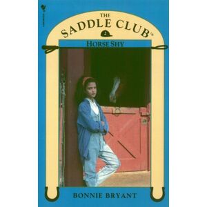 Penguin Random House Children's UK Saddle Club Book 2: Horse Shy Penguin Random House Children's UK Saddle Club Book 2: Horse Shy