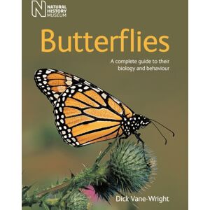 The Natural History Museum Butterflies : A Complete Guide To Their Biology And Behaviour The Natural History Museum Butterflies : A Complete Guide To Their Biology And Behaviour
