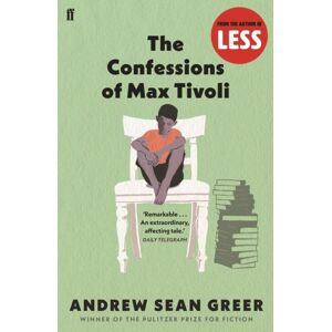 Faber & Faber The Confessions Of Max Tivoli Faber & Faber The Confessions Of Max Tivoli