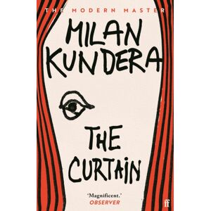 Faber & Faber The Curtain : Essays Faber & Faber The Curtain : Essays