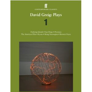 Faber & Faber Selected Plays 1999-2009 : San Diego; Outlying Islands; Pyrenees; The American Pilot; Being Norwegian; Kyoto; Brewers Fayre Faber & Faber Selected Plays 1999-2009 : San Diego; Outlying Islands; Pyrenees; The American Pilot; Being Norwegian; Kyoto; Brewers Fayre